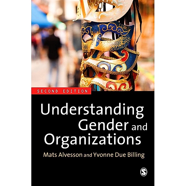 Understanding Gender and Organizations, Mats Alvesson, Yvonne Due Billing
