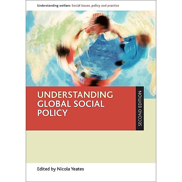 Understanding Global Social Policy / Policy Press