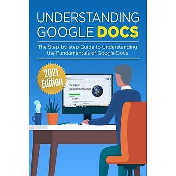 Understanding Google Docs / Google Apps Bd.1, Kevin Wilson