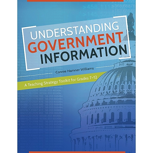 Understanding Government Information, Connie Hamner Williams