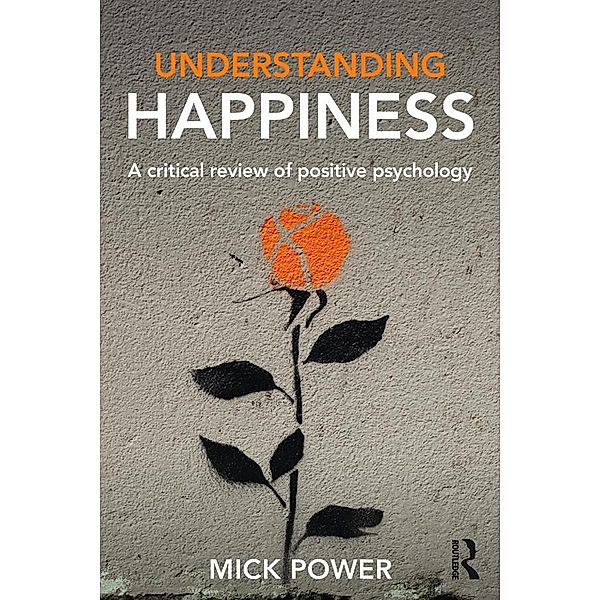 Understanding Happiness, Mick Power