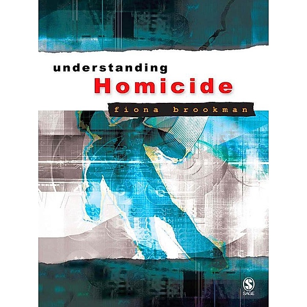 Understanding Homicide, Fiona Brookman