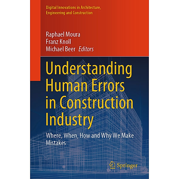 Understanding Human Errors in Construction Industry