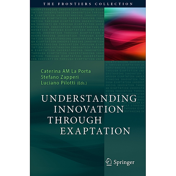 Understanding Innovation Through Exaptation