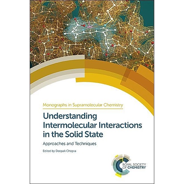 Understanding Intermolecular Interactions in the Solid State / ISSN