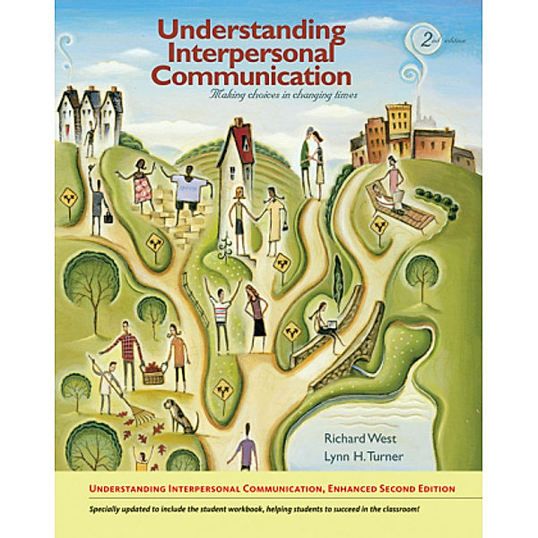 Understanding Interpersonal Communication, Richard West, Lynn Turner