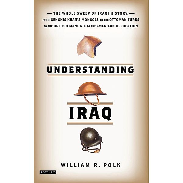 Understanding Iraq, William R. Polk