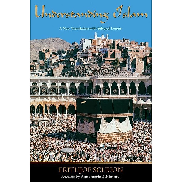 Understanding Islam, Frithjof Schuon