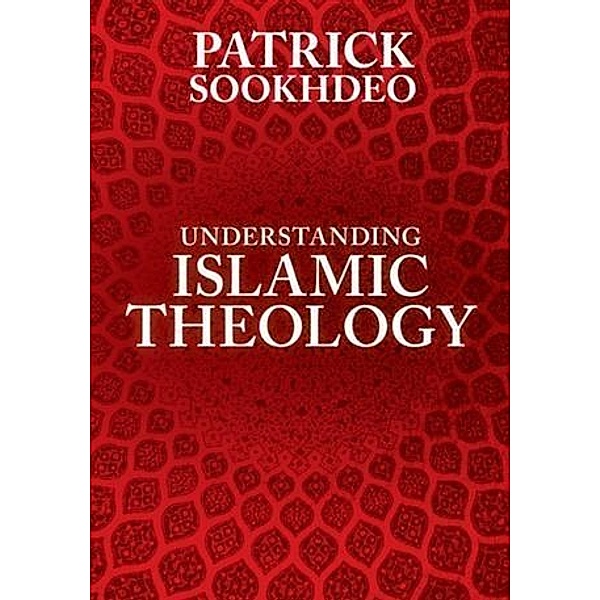 Understanding Islamic Theology, Patrick Sookhdeo