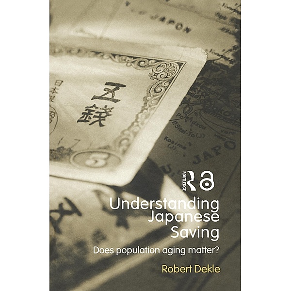 Understanding Japanese Savings, Robert Dekle