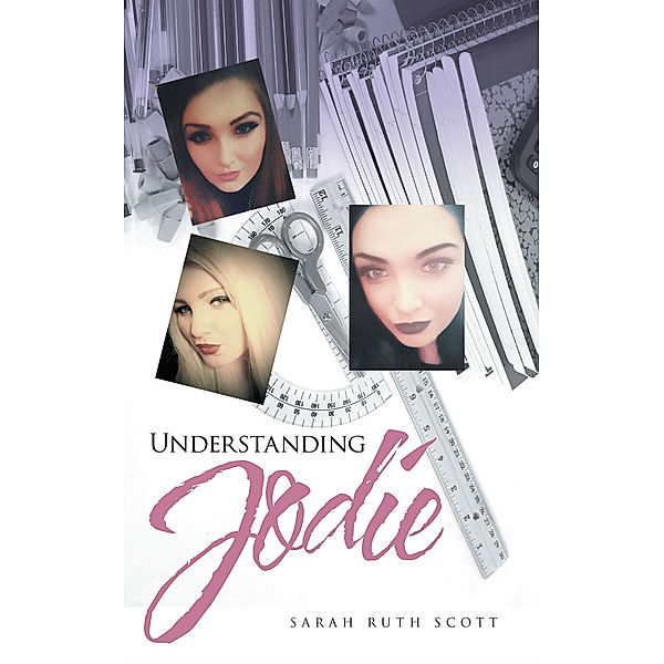 Understanding Jodie, Sarah Ruth Scott