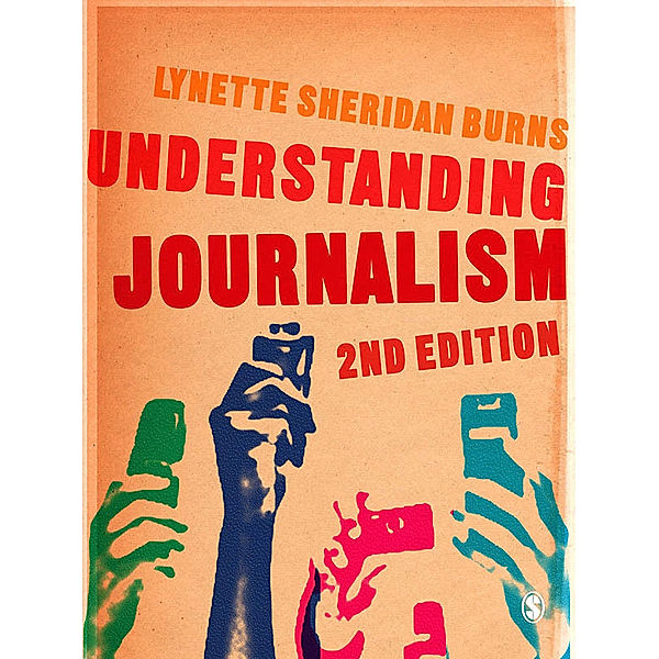 Understanding Journalism, Lynette Sheridan Burns