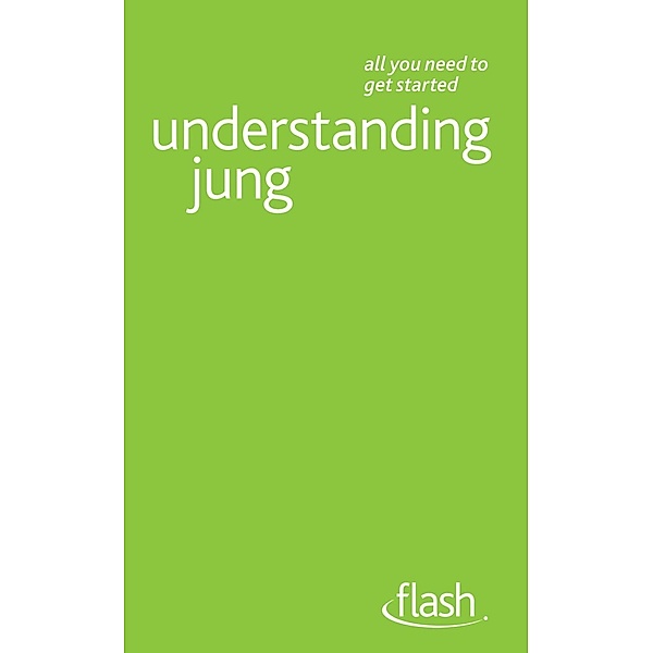 Understanding Jung: Flash, Ruth Snowden