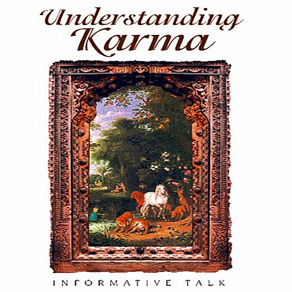 Understanding Karma, Brahma Khumaris