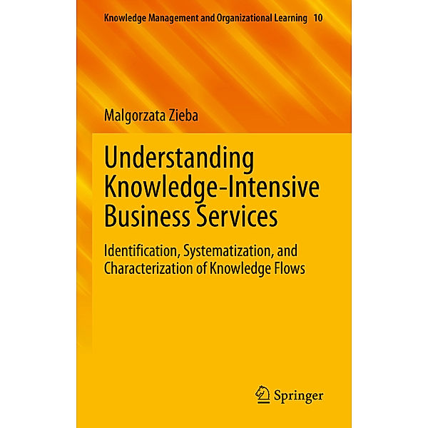 Understanding Knowledge-Intensive Business Services, Malgorzata Zieba