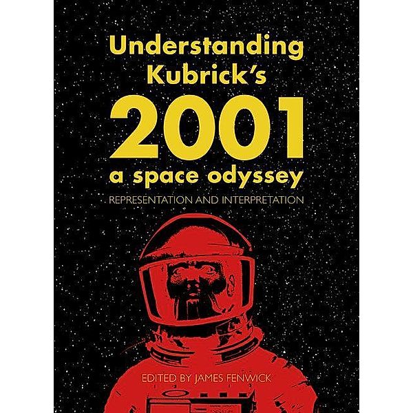 Understanding Kubrick's 2001: A Space Odyssey