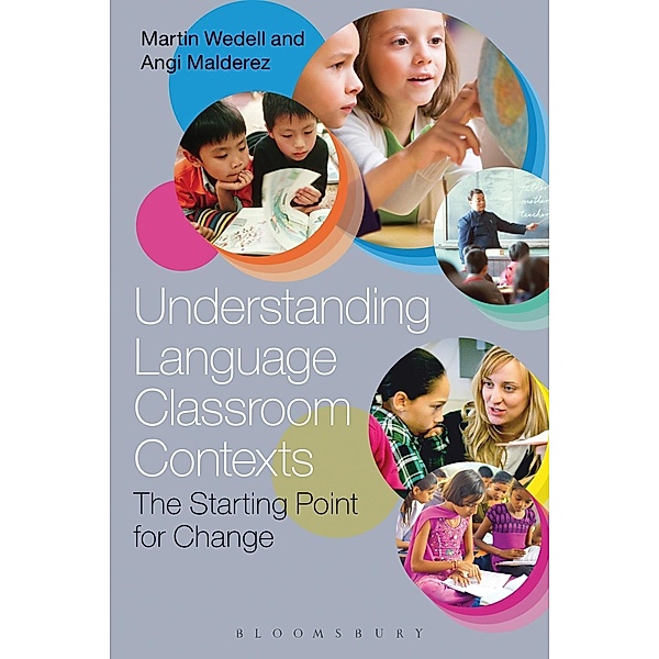 Understanding Language Classroom Contexts, Martin Wedell, Angi Malderez