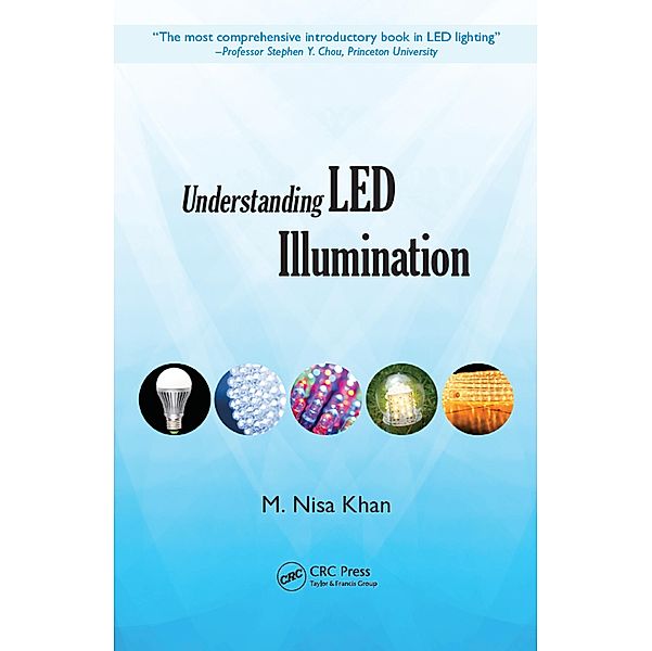 Understanding LED Illumination, M. Nisa Khan