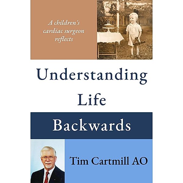 Understanding Life Backwards, Tim Cartmill Ao