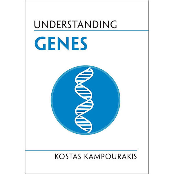 Understanding Life / Understanding Genes, Kostas Kampourakis