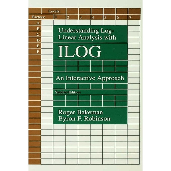 Understanding Log-linear Analysis With Ilog, Roger Bakeman, Byron F. Robinson