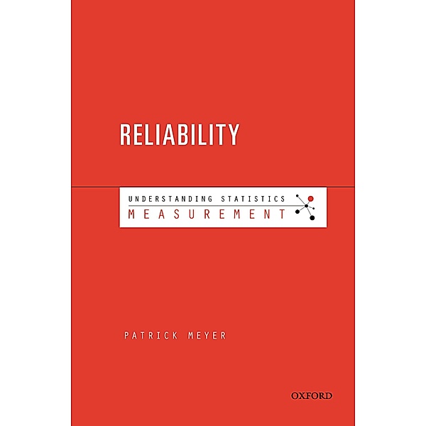 Understanding Measurement: Reliability, Patrick Meyer