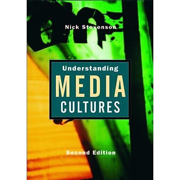 Understanding Media Cultures, Nicholas Stevenson