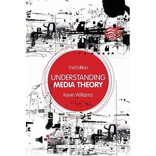 Understanding Media Theory, Kevin Williams