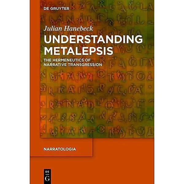 Understanding Metalepsis / Narratologia Bd.56, Julian Hanebeck