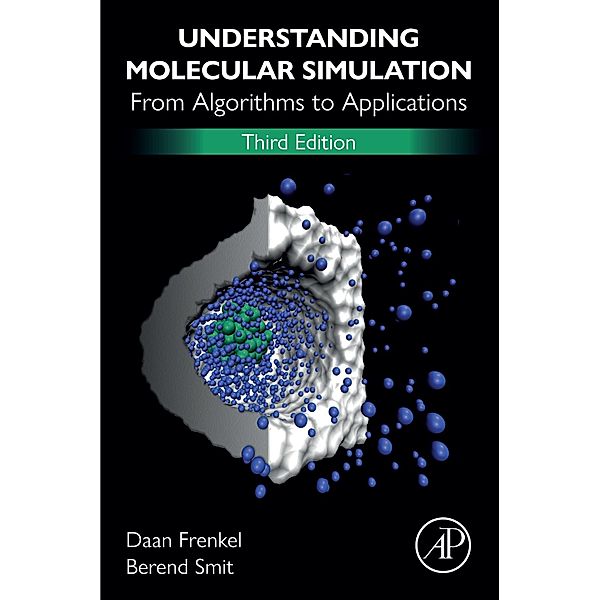 Understanding Molecular Simulation, Daan Frenkel, Berend Smit