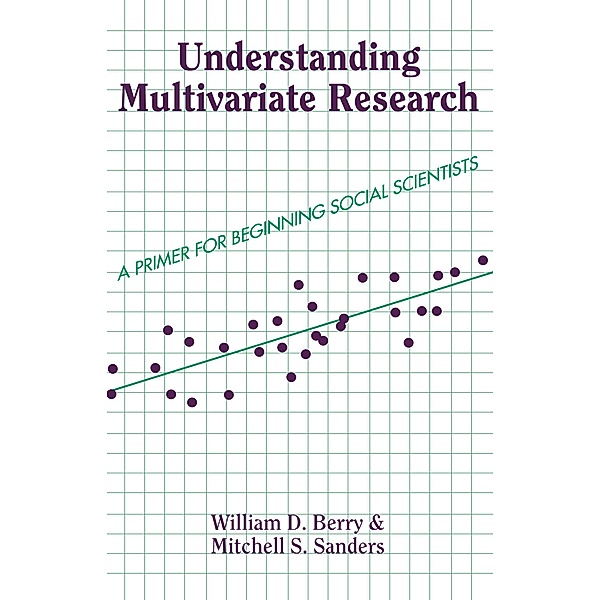 Understanding Multivariate Research, William Berry