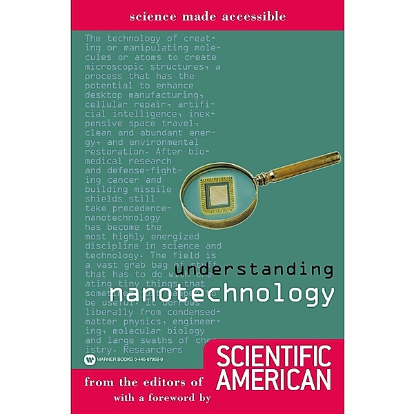 Understanding Nanotechnology, Editors Of Scientific American