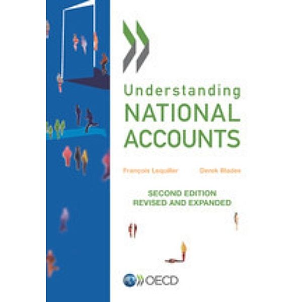 Understanding National Accounts:  Second Edition, Derek Blades, François Lequiller