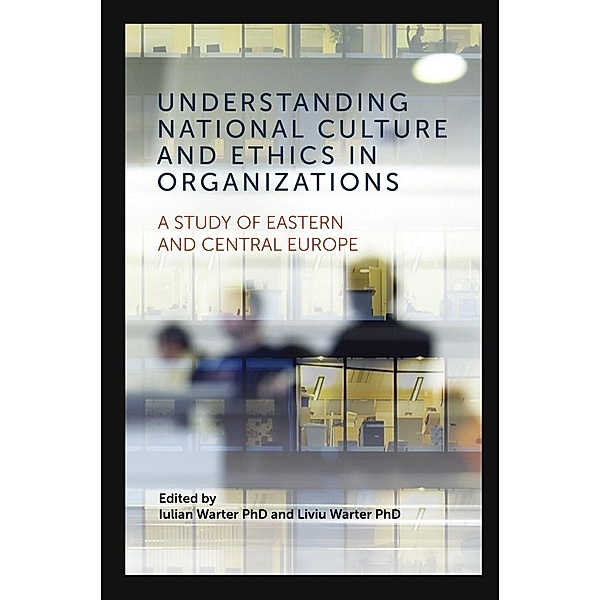 Understanding National Culture and Ethics in Organizations
