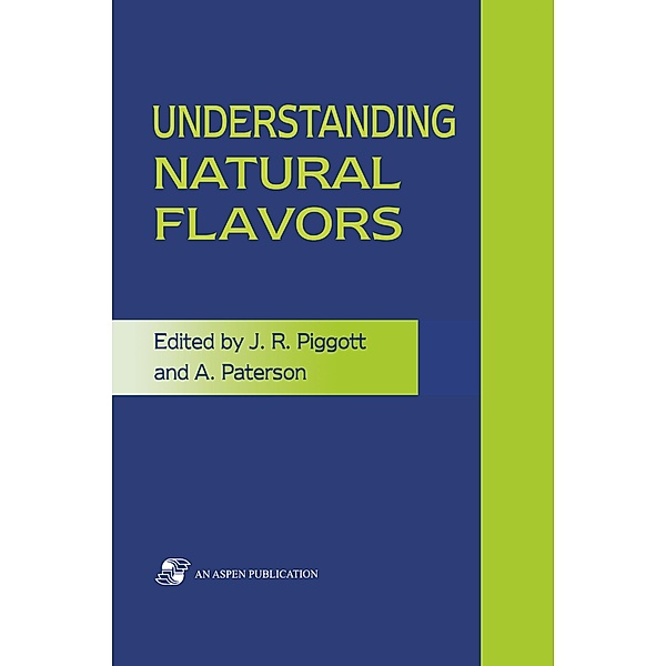 Understanding Natural Flavors, A. Paterson, John R. Piggott