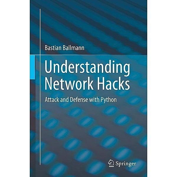 Understanding Network Hacks, Bastian Ballmann