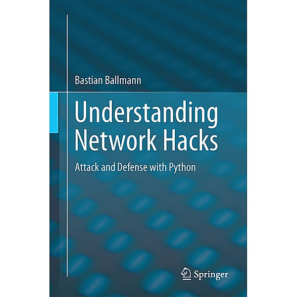 Understanding Network Hacks, Bastian Ballmann