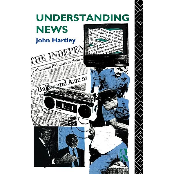 Understanding News, John Hartley
