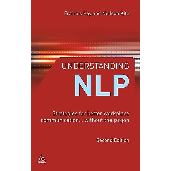 Understanding NLP, Neilson Kite, Frances Kay