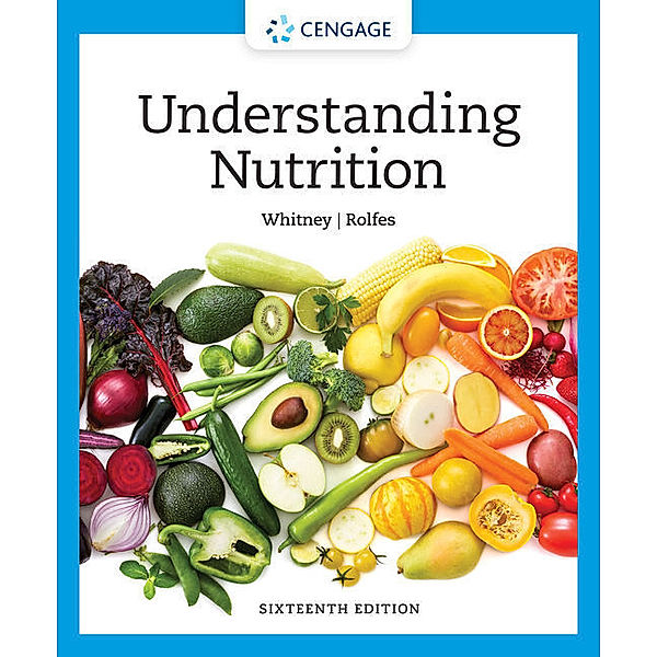 Understanding Nutrition, Sharon Rolfes, Ellie Whitney