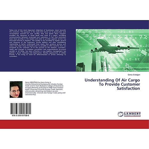 Understanding Of Air Cargo To Provide Customer Satisfaction, Deniz Erdogan