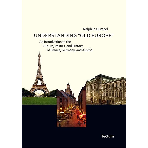 Understanding Old Europe, Ralph P Güntzel