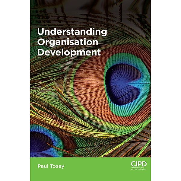 Understanding Organisation Development, Paul Tosey
