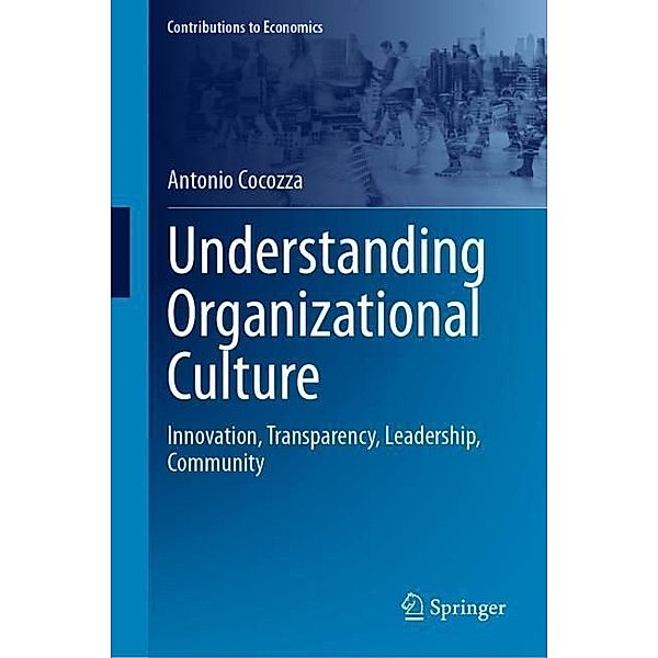 Understanding Organizational Culture, Antonio Cocozza