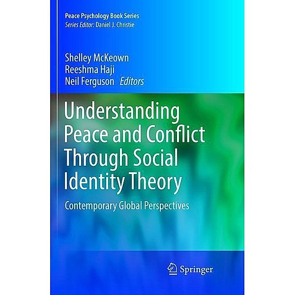 Understanding Peace and Conflict Through Social Identity Theory