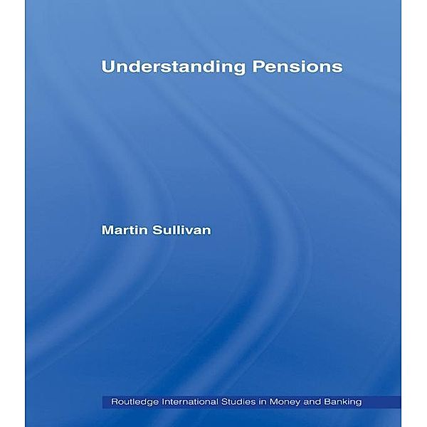 Understanding Pensions, Martin Sullivan