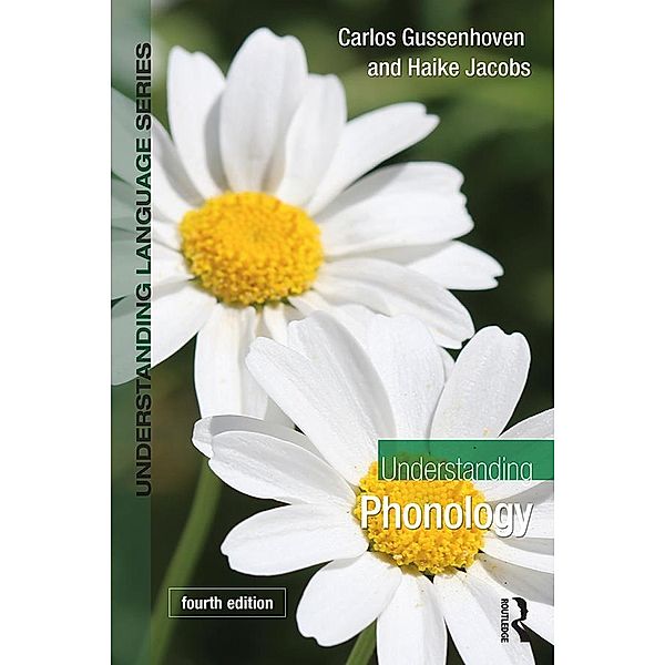 Understanding Phonology, Carlos Gussenhoven, Haike Jacobs