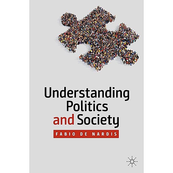 Understanding Politics and Society / Progress in Mathematics, Fabio de Nardis