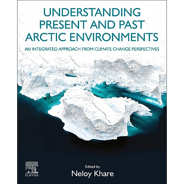 Understanding Present and Past Arctic Environments