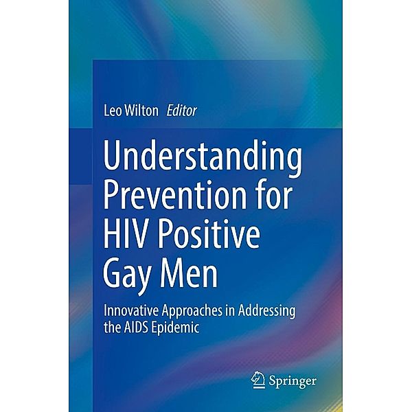 Understanding Prevention for HIV Positive Gay Men